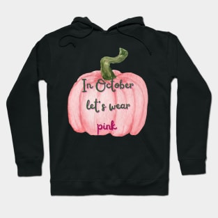 Pink October | Breast cancer awareness Hoodie